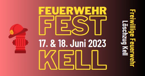 Einladungsposter Feuerwehrfest 2023 in Kell