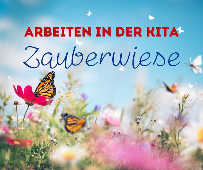 KiTa Zauberwiese: Blumenwiese, Schmetterlinge, blauer Himmel