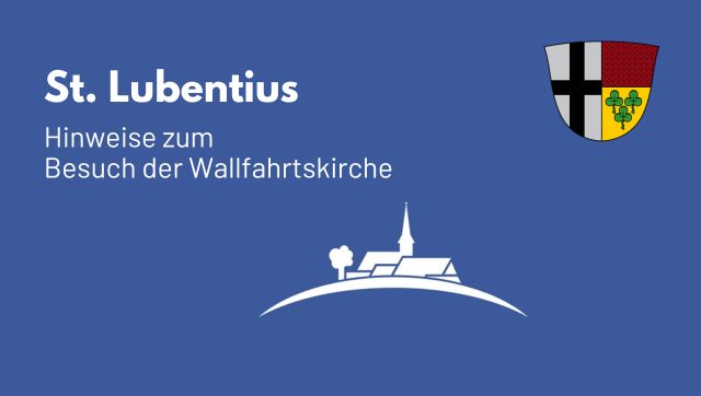 Blaues Blogbanner mit Wappen von Kell rechts oben und dem Logo von Kell in der Mitte. Schriftzug: St. Lubentius - Hinweise zum Besuch der Wallfahrtskirche