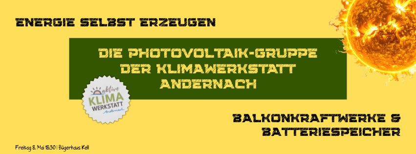 Energie selbst erzeugen - Balkonkraftwerke und Batteriespeicher. Blogbanner zur Informationsveranstaltung am 8. Mai 2026 18:30 im Bürgerhaus Kell.