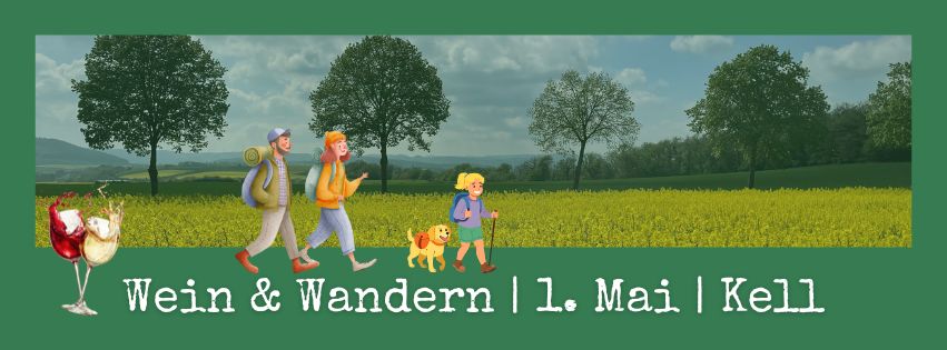 Wein & Wandern rund um Kell 1. Mai - Landschaft Familie Wandern Weingläser
